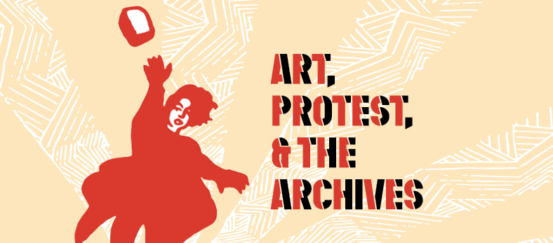 Art, Protest, and the Archives | Beinecke Rare Book & Manuscript